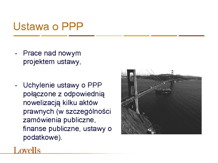 Ustawa o PPP - Prace nad nowym projektem ustawy, - Uchylenie ustawy o PPP