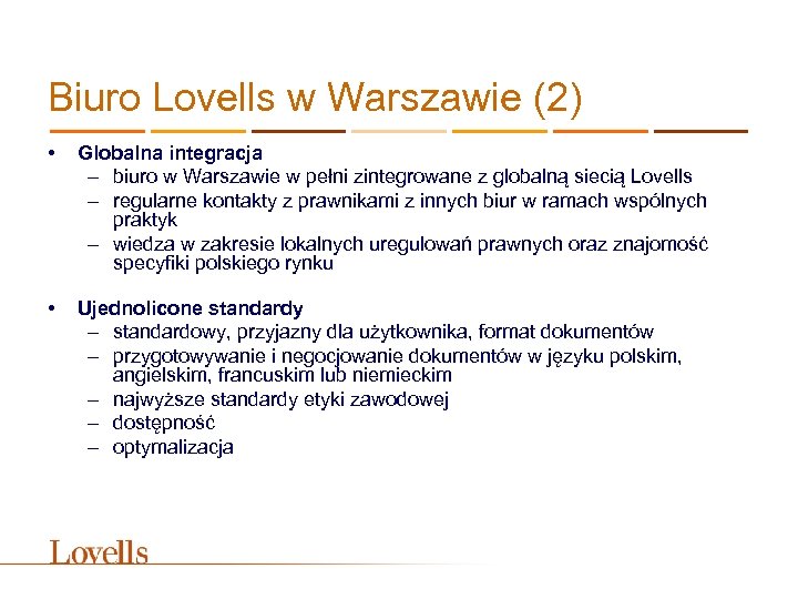 Biuro Lovells w Warszawie (2) • Globalna integracja – biuro w Warszawie w pełni