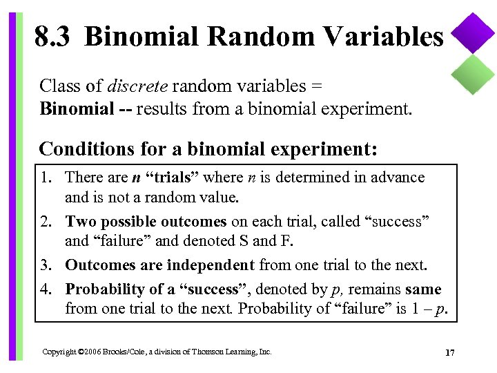 8. 3 Binomial Random Variables Class of discrete random variables = Binomial -- results