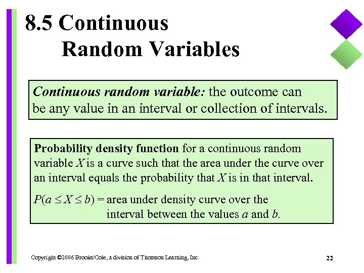 8. 5 Continuous Random Variables Continuous random variable: the outcome can be any value