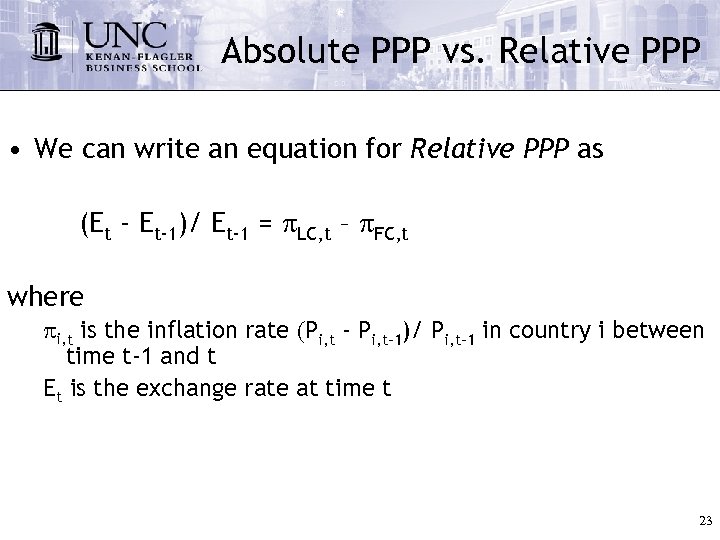 Absolute PPP vs. Relative PPP • We can write an equation for Relative PPP
