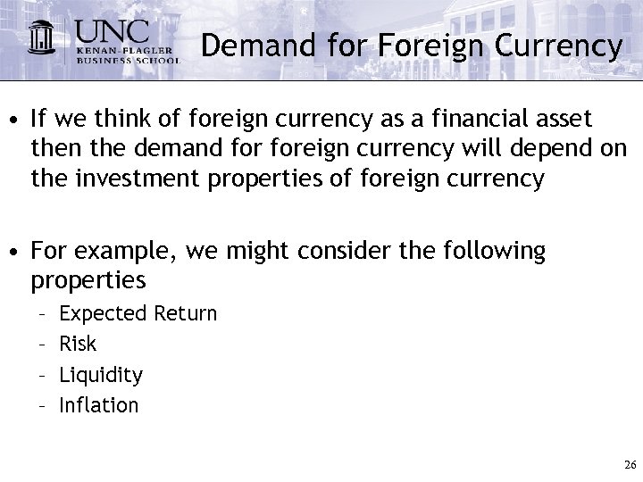 Demand for Foreign Currency • If we think of foreign currency as a financial