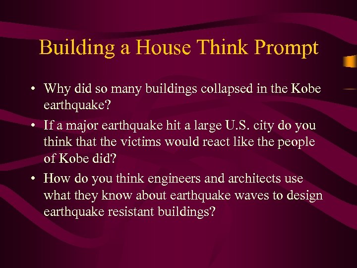 Building a House Think Prompt • Why did so many buildings collapsed in the