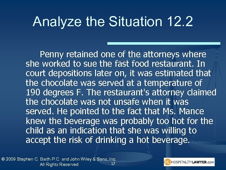 Analyze the Situation 12. 2 Penny retained one of the attorneys where she worked