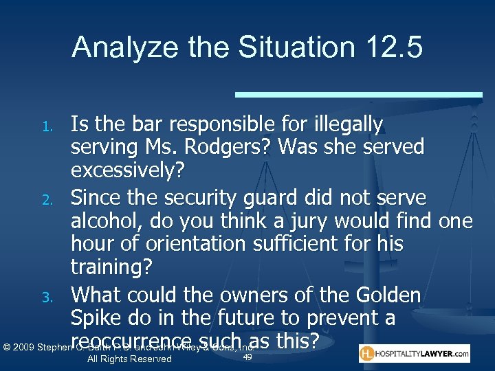 Analyze the Situation 12. 5 Is the bar responsible for illegally serving Ms. Rodgers?