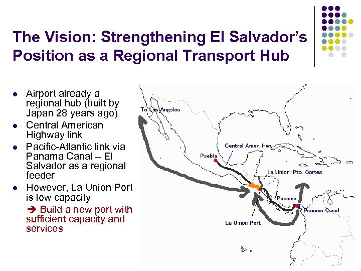 The Vision: Strengthening El Salvador’s Position as a Regional Transport Hub l l Airport