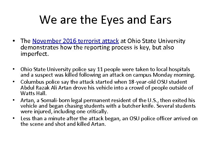 We are the Eyes and Ears • The November 2016 terrorist attack at Ohio