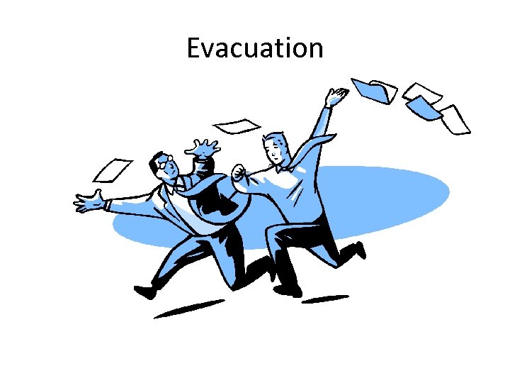 Evacuation 