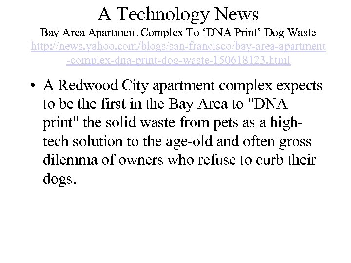 A Technology News Bay Area Apartment Complex To ‘DNA Print’ Dog Waste http: //news.