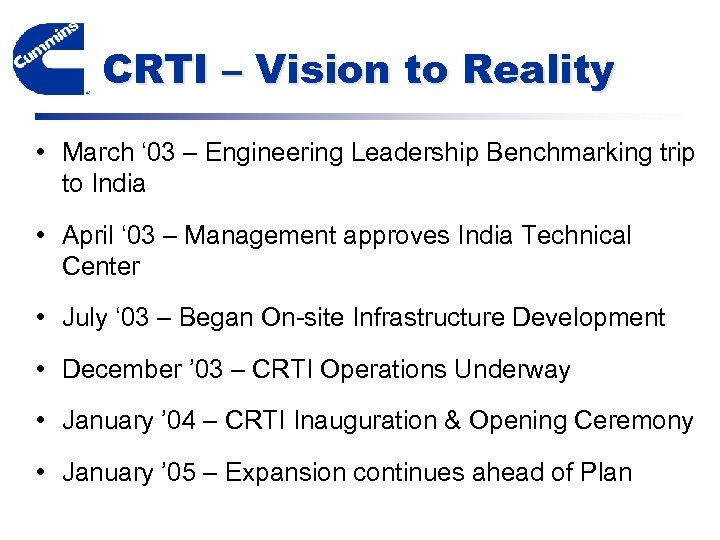 CRTI – Vision to Reality • March ‘ 03 – Engineering Leadership Benchmarking trip