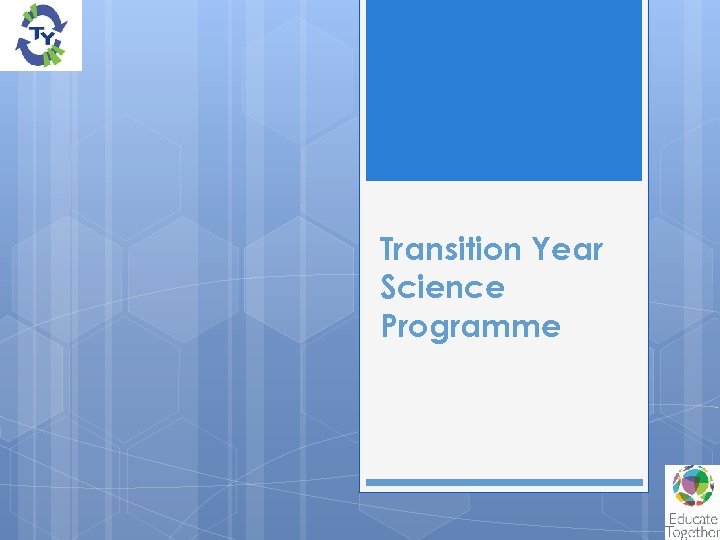 Transition Year Science Programme 