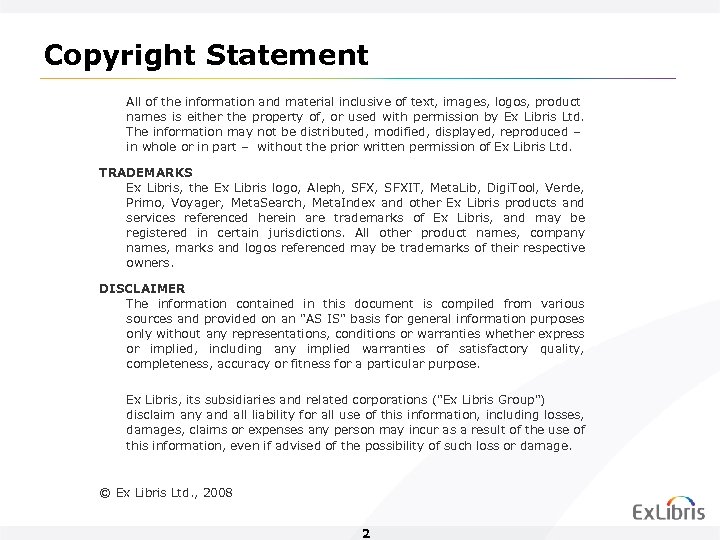 Copyright Statement All of the information and material inclusive of text, images, logos, product