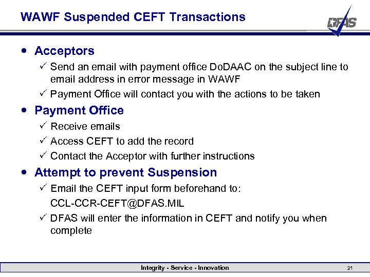 WAWF Suspended CEFT Transactions Acceptors P Send an email with payment office Do. DAAC