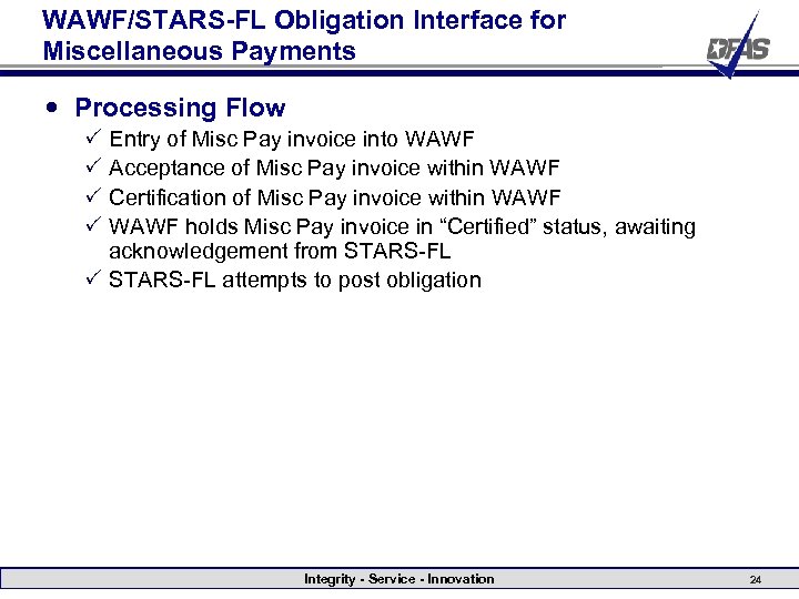 WAWF/STARS-FL Obligation Interface for Miscellaneous Payments Processing Flow Entry of Misc Pay invoice into
