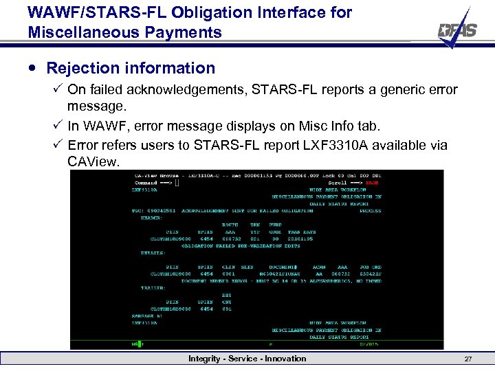 WAWF/STARS-FL Obligation Interface for Miscellaneous Payments Rejection information P On failed acknowledgements, STARS-FL reports