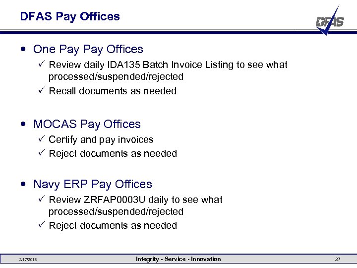 DFAS Pay Offices One Pay Offices P Review daily IDA 135 Batch Invoice Listing