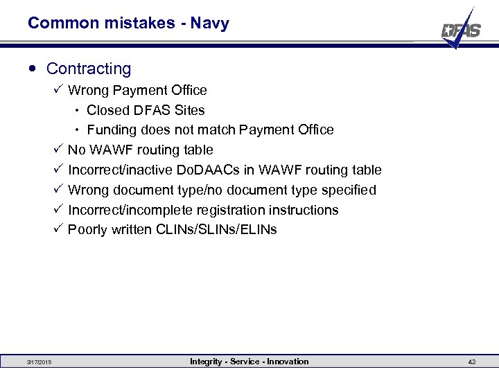 Common mistakes - Navy Contracting P Wrong Payment Office Closed DFAS Sites Funding does