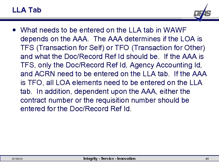 LLA Tab What needs to be entered on the LLA tab in WAWF depends