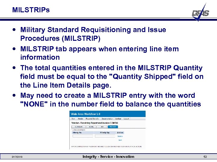 MILSTRIPs Military Standard Requisitioning and Issue Procedures (MILSTRIP) MILSTRIP tab appears when entering line