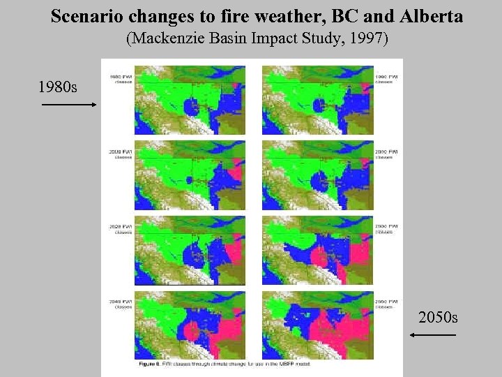 Scenario changes to fire weather, BC and Alberta (Mackenzie Basin Impact Study, 1997) 1980
