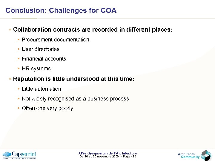 Conclusion: Challenges for COA § Collaboration contracts are recorded in different places: • Procurement