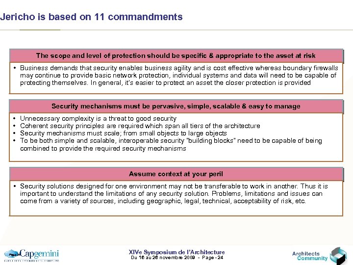 Jericho is based on 11 commandments The scope and level of protection should be