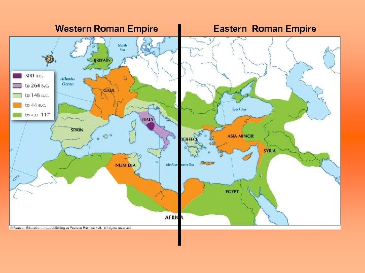 Western Roman Empire Eastern Roman Empire 