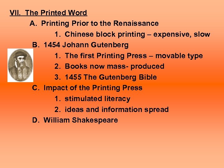 VII. The Printed Word A. Printing Prior to the Renaissance 1. Chinese block printing
