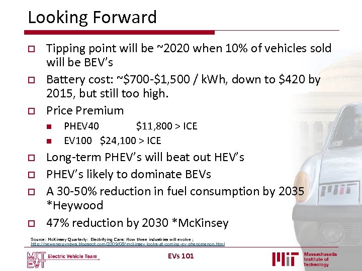 Looking Forward o o o Tipping point will be ~2020 when 10% of vehicles