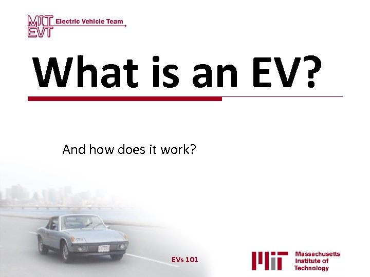 Electric Vehicles 101 An Introduction By Dan Lauber