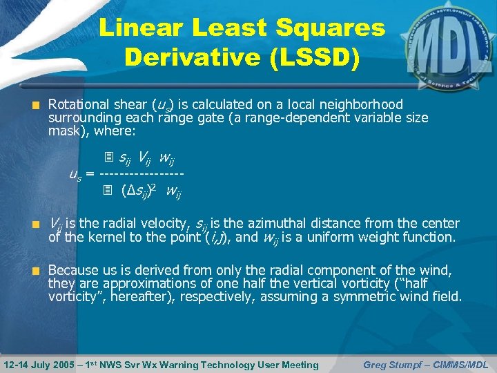 Linear Least Squares Derivative (LSSD) Rotational shear (us) is calculated on a local neighborhood