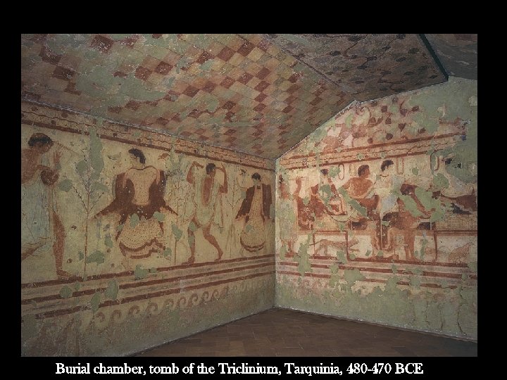 Burial chamber, tomb of the Triclinium, Tarquinia, 480 -470 BCE 
