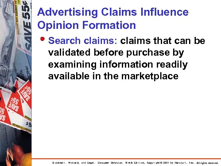 Advertising Claims Influence Opinion Formation Search claims: claims that can be validated before purchase