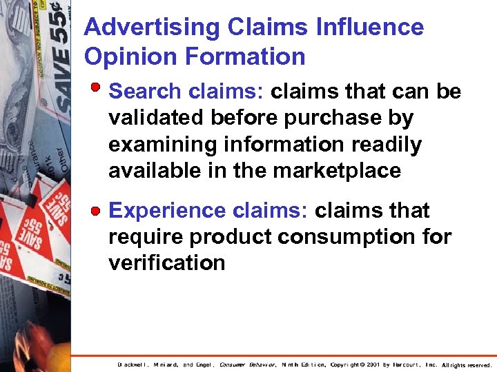 Advertising Claims Influence Opinion Formation Search claims: claims that can be validated before purchase
