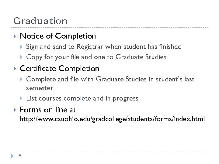 Graduation Notice of Completion Certificate Completion Sign and send to Registrar when student has