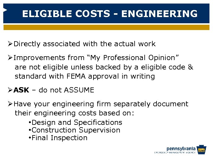 ELIGIBLE COSTS - ENGINEERING ØDirectly associated with the actual work ØImprovements from “My Professional