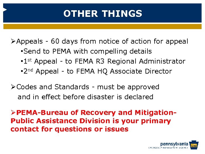 OTHER THINGS ØAppeals - 60 days from notice of action for appeal • Send