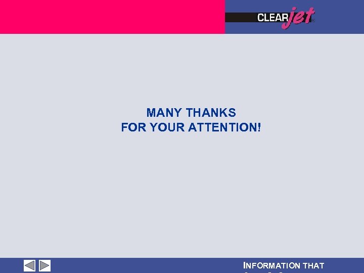 MANY THANKS FOR YOUR ATTENTION! INFORMATION THAT 