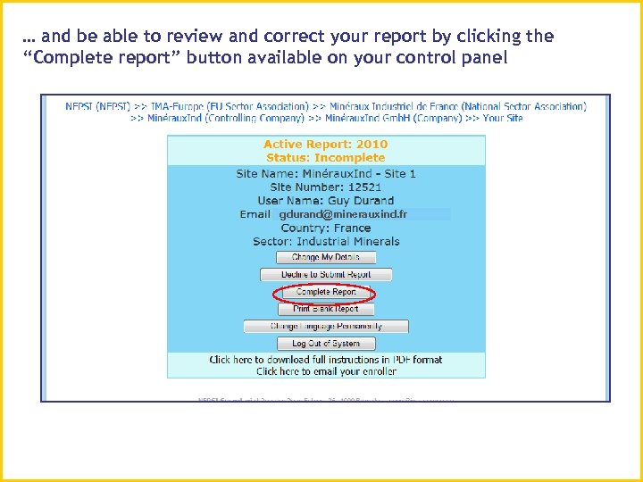… and be able to review and correct your report by clicking the “Complete