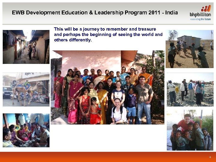 EWB Development Education & Leadership Program 2011 - India This will be a journey