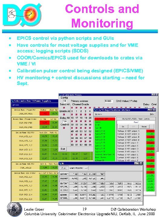 Controls and Monitoring · · · 19 EPICS control via python scripts and GUIs