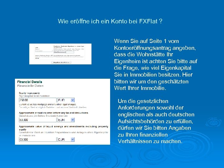 Wie eröffne ich ein Konto bei FXFlat ? Wenn Sie auf Seite 1 vom