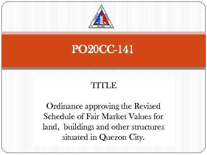 PO 20 CC-141 TITLE Ordinance approving the Revised Schedule of Fair Market Values for