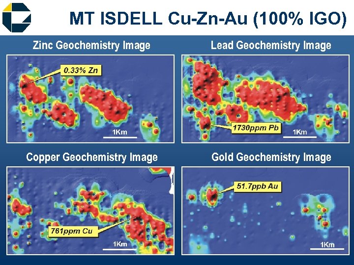 MT ISDELL Cu-Zn-Au (100% IGO) Zinc Geochemistry Image Lead Geochemistry Image Copper Geochemistry Image