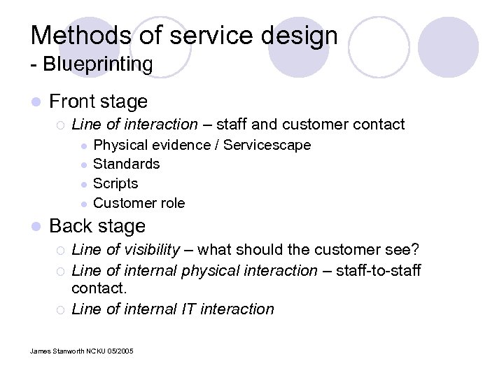 Methods of service design - Blueprinting l Front stage ¡ Line of interaction –