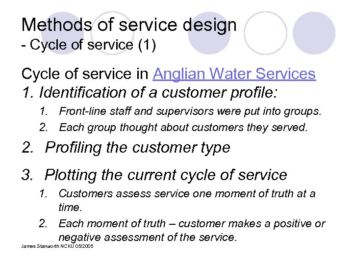 Methods of service design - Cycle of service (1) Cycle of service in Anglian