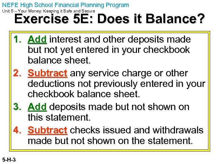 NEFE High School Financial Planning Program Unit 5 – Your Money: Keeping it Safe