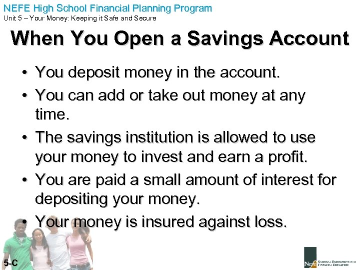 NEFE High School Financial Planning Program Unit 5 – Your Money: Keeping it Safe