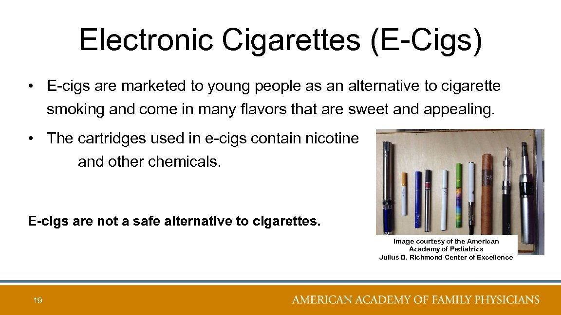 Electronic Cigarettes (E-Cigs) • E-cigs are marketed to young people as an alternative to