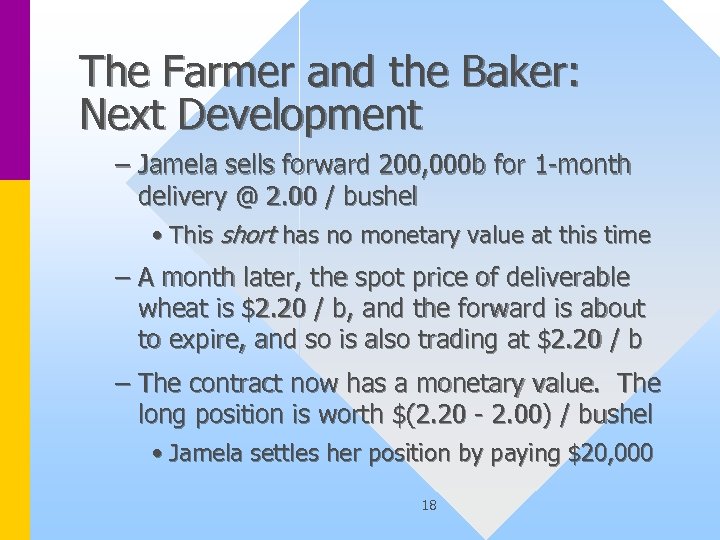 The Farmer and the Baker: Next Development – Jamela sells forward 200, 000 b